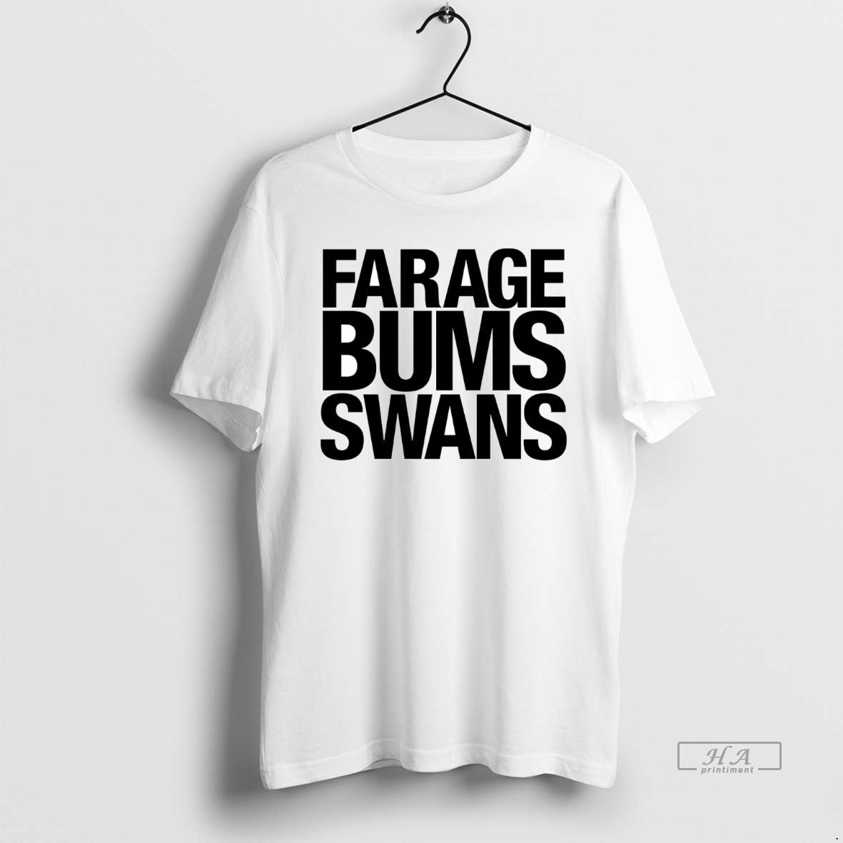 Trendy Farage Bums Swans - clothing by TeeHivey.com