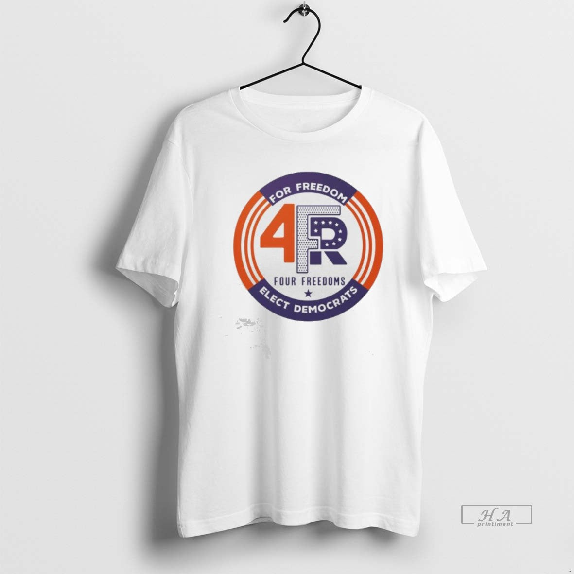 Trendy For Freedom Four Freedoms Elect Democrats - clothing by TeeHivey.com