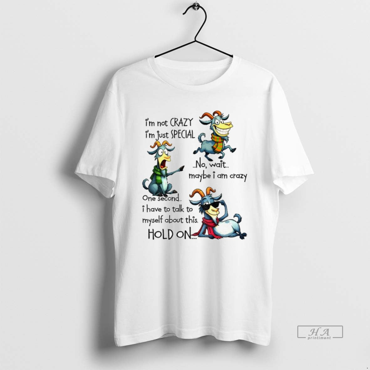 Trendy Funny Goat Im Not Crazy Im Just Special No Wait Maybe I Am Crazy - clothing by TeeHivey.com