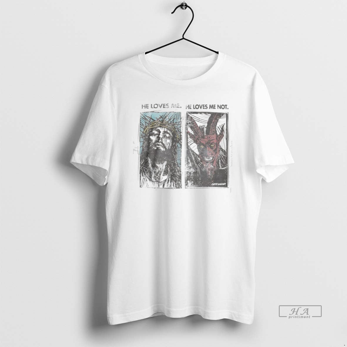 Trendy Jesus He Loves Me And Devil He Loves Me Not - clothing by TeeHivey.com