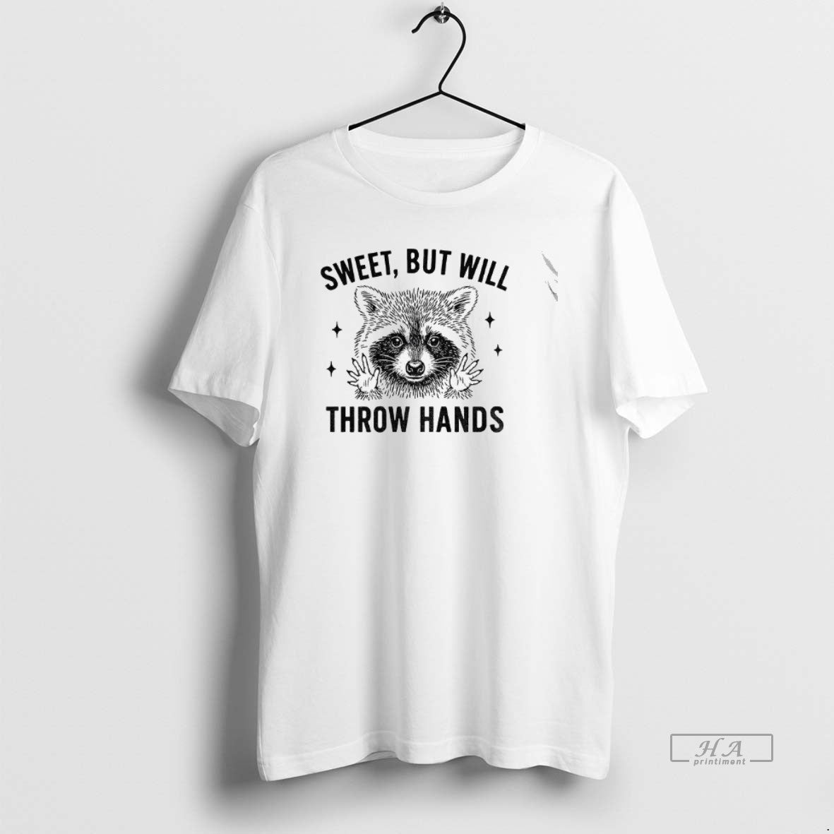 Trendy Raccoon Sweet But Will Throw Hands - clothing by TeeHivey.com