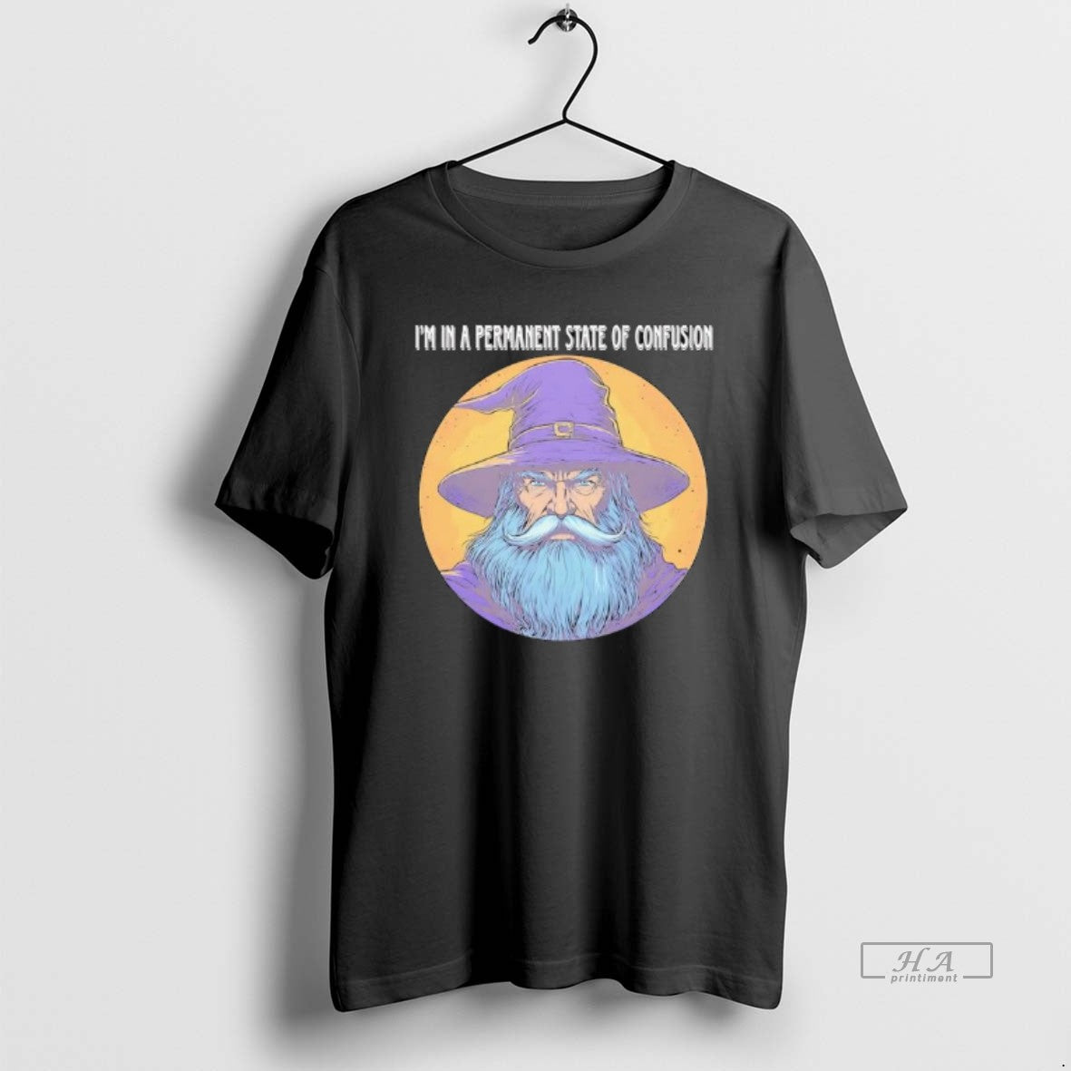 Trendy Wizard Magic Im In A Permanent State Of Confusion - clothing by TeeHivey.com