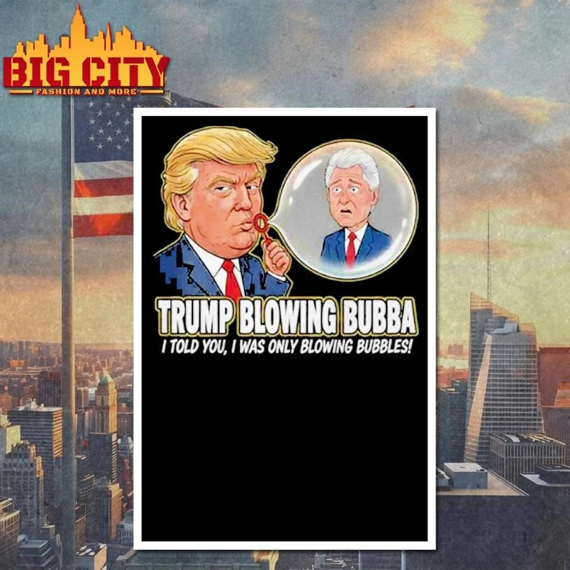 Trump Blowing Bubba Meme Funny Shirt