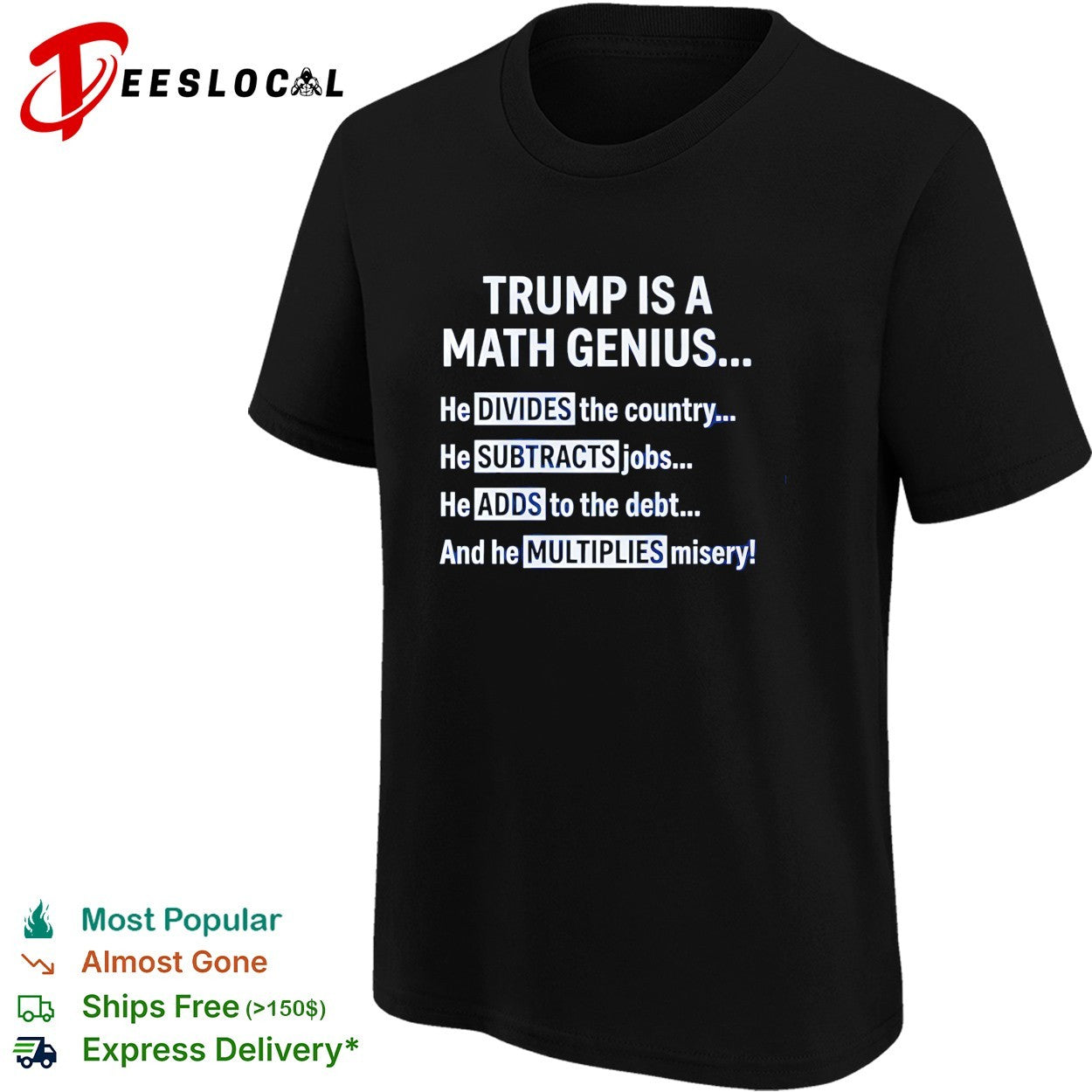 Trump is a math genius he divides the country shirt