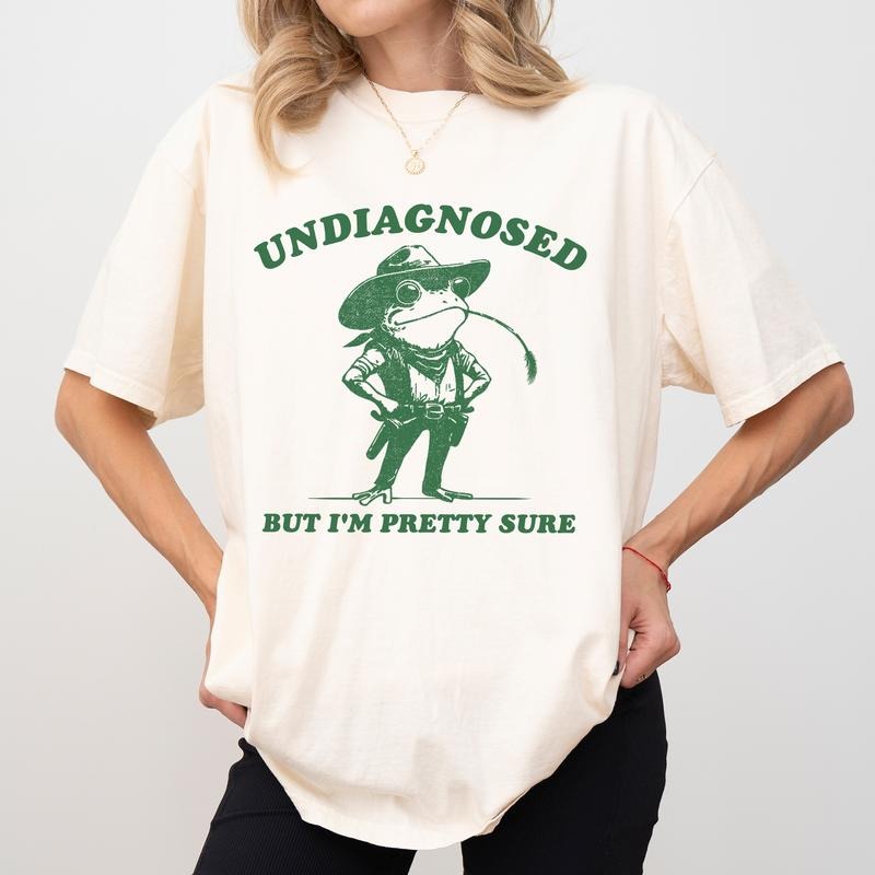 Undiagnosed But I'm Pretty Sure Comfort Colors Shirt, Retro Funny Western Cowboy Graphic Tee, Funny Frog T-shirt, Meme Unisex Outfits