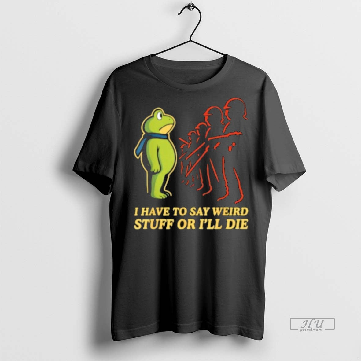 Viral I Have To Say Weird Stuff Or Ill Die Resist Portland Frog - clothing by TeeHivey.com