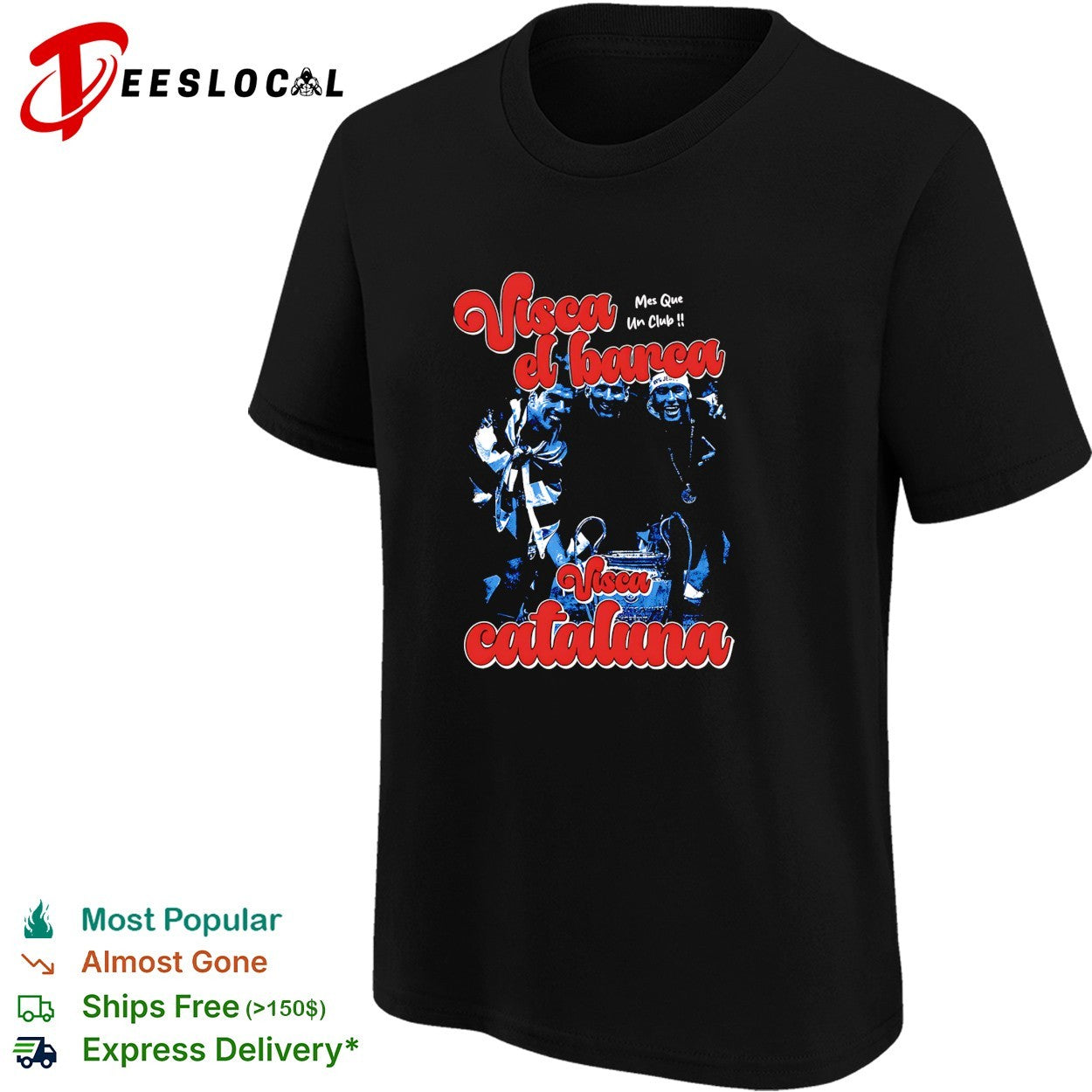 Visca el barca visca Cataluna mes que un club shirt