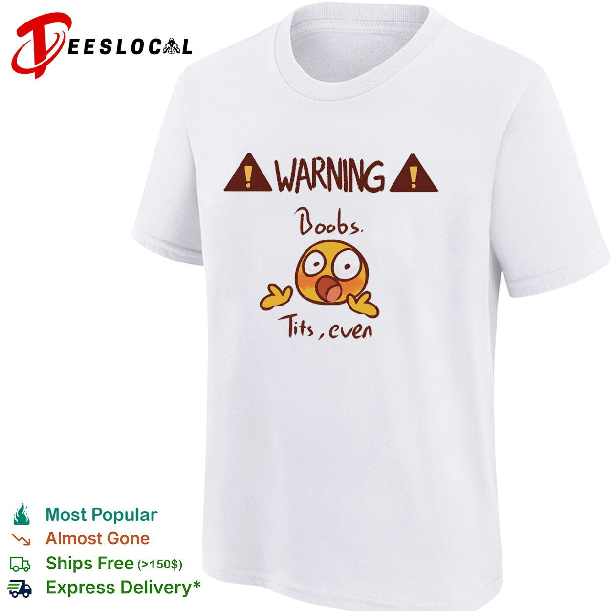 Warning Boobs Tits even Shocked shirt