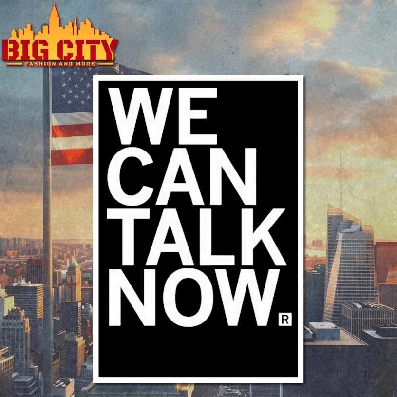 We Can Talk Now Shirt
