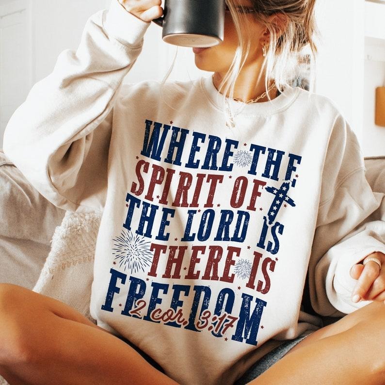 Where the spirit of the Lord ,is there is freedom,4th of July Shirt,Jesus, America, Christian 4th of July T-shirt,...