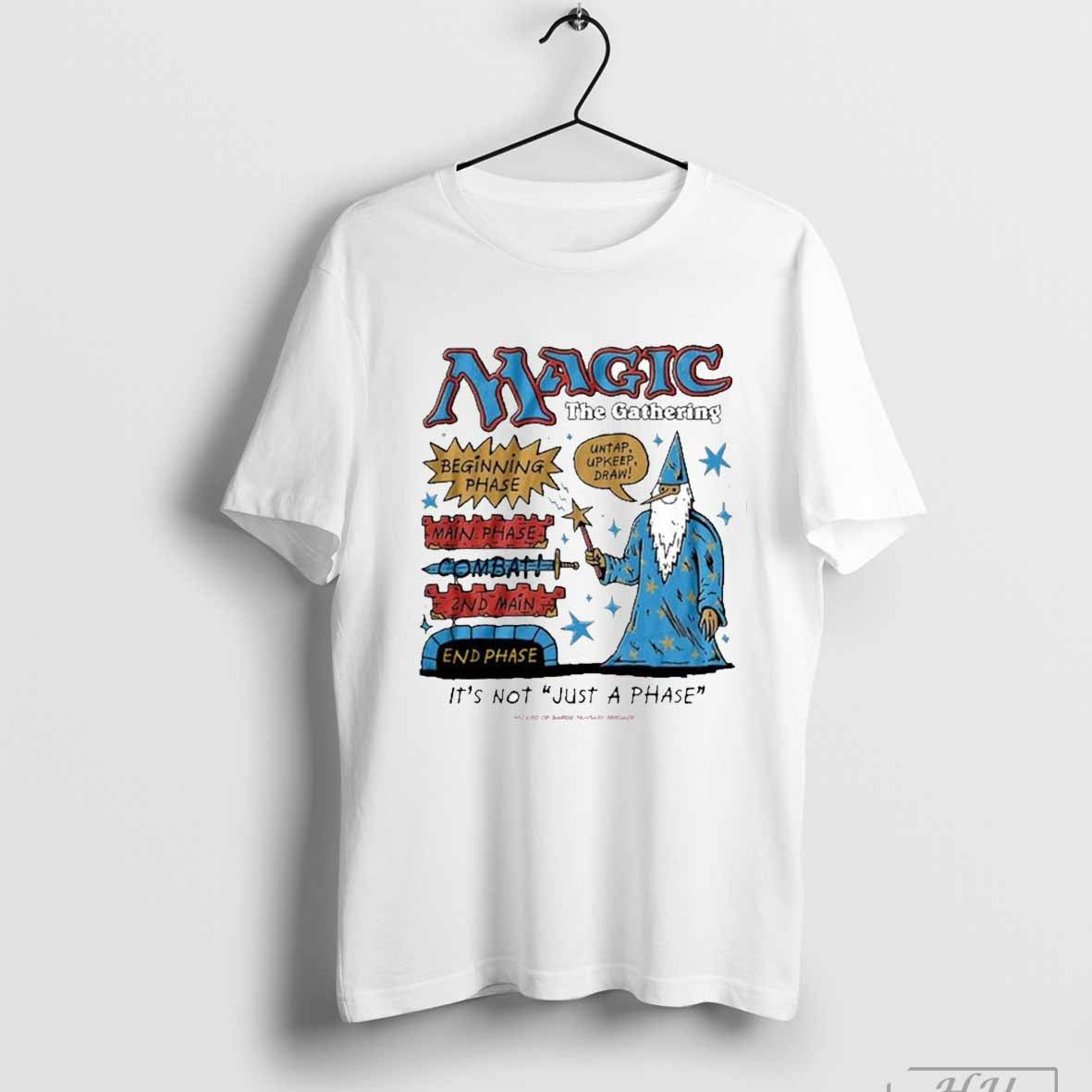 Wizard Of Barge Just A Phase - clothing by TeeHivey.com