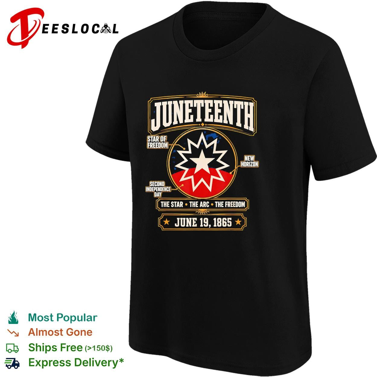 Juneteenth star of freedom second independence day June 19 1865 shirt