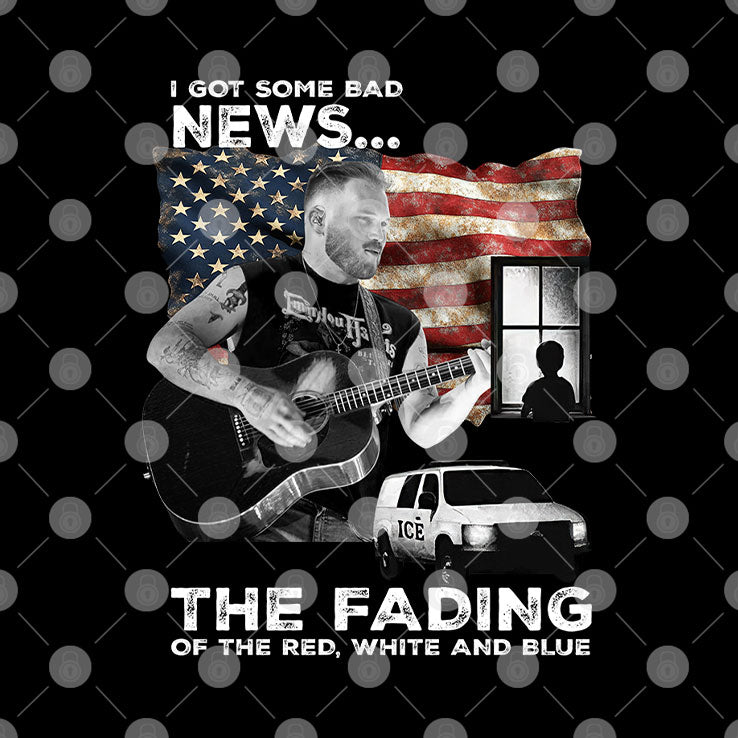 Zach Bryan I Got Some Bad News The Fading Of The Red White And Blue Bad News In The Land Of The Free T Shirt