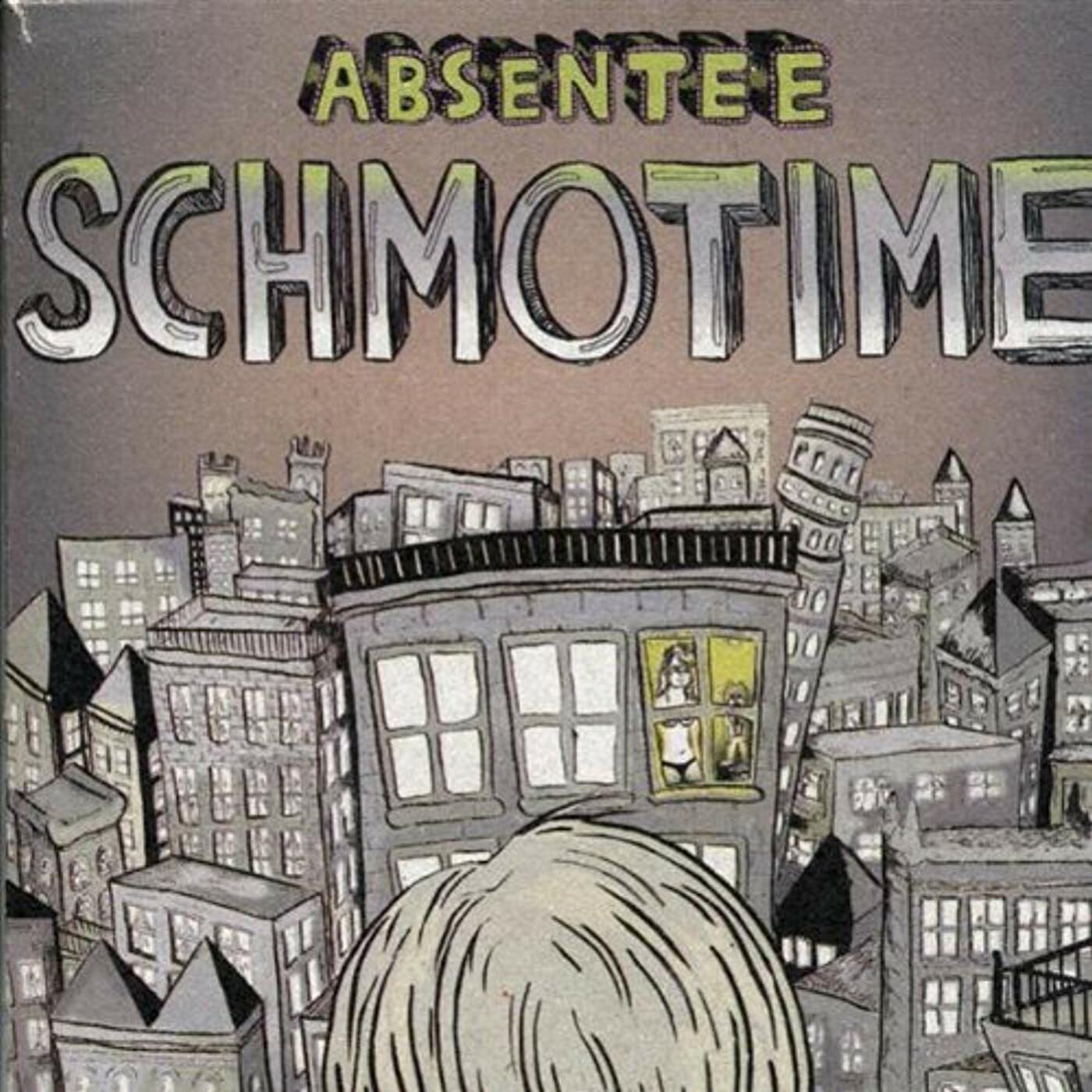 Absentee Schmotime Music CD