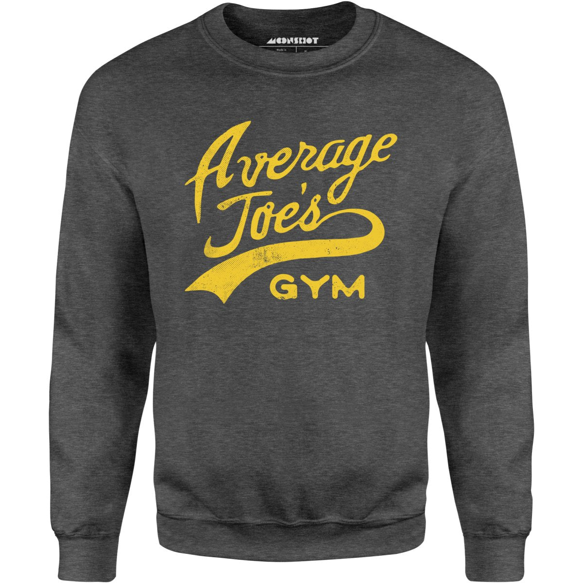 Average Joe's Gym - Unisex Sweatshirt
