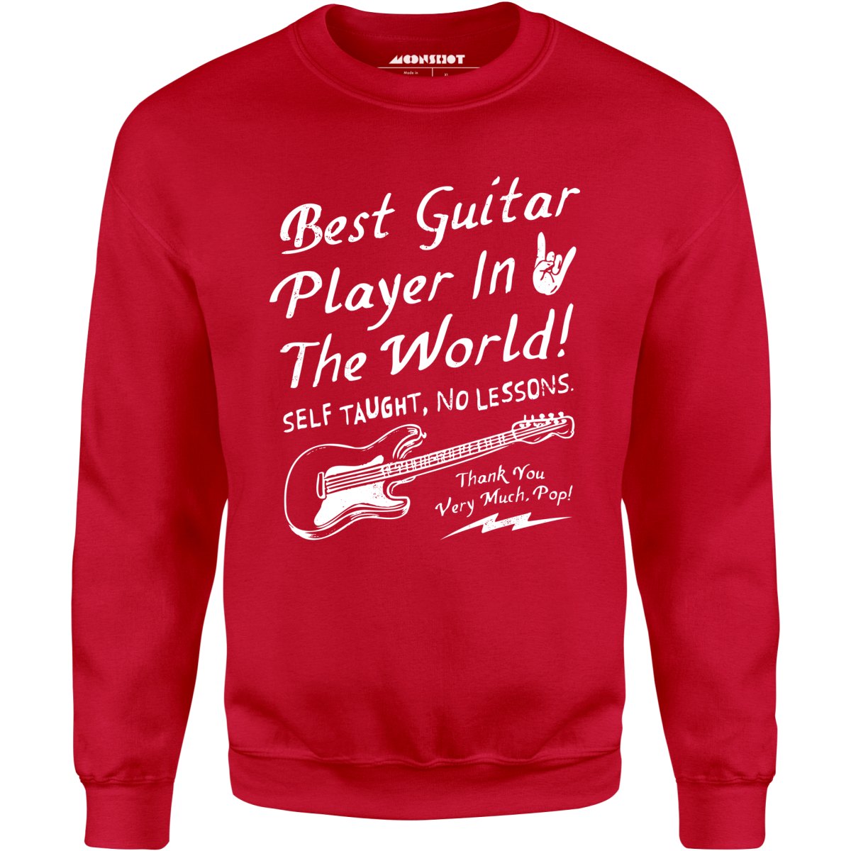 Best Guitar Player in The World Textual - Unisex Sweatshirt