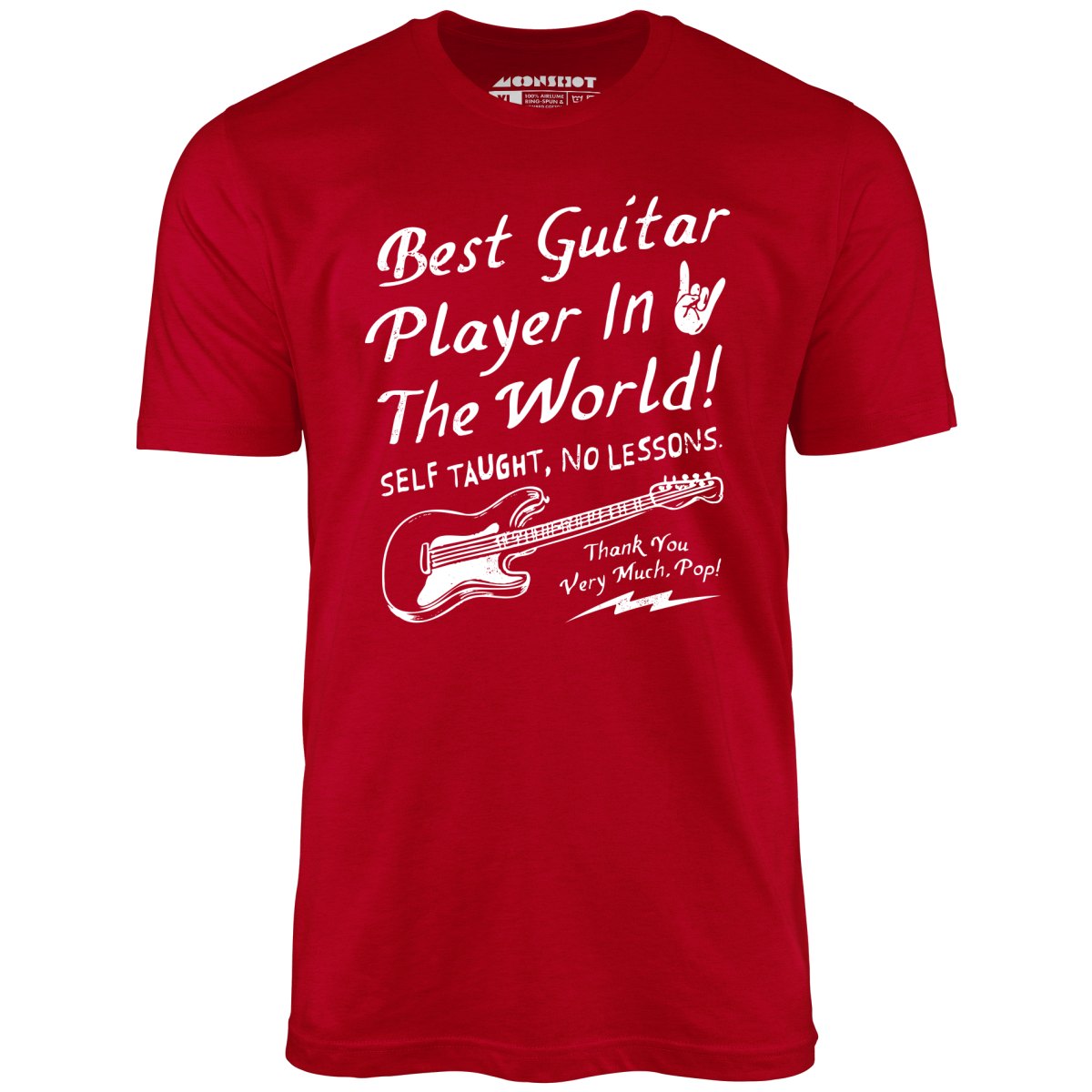 Best Guitar Player in The World Textual - Unisex T-Shirt