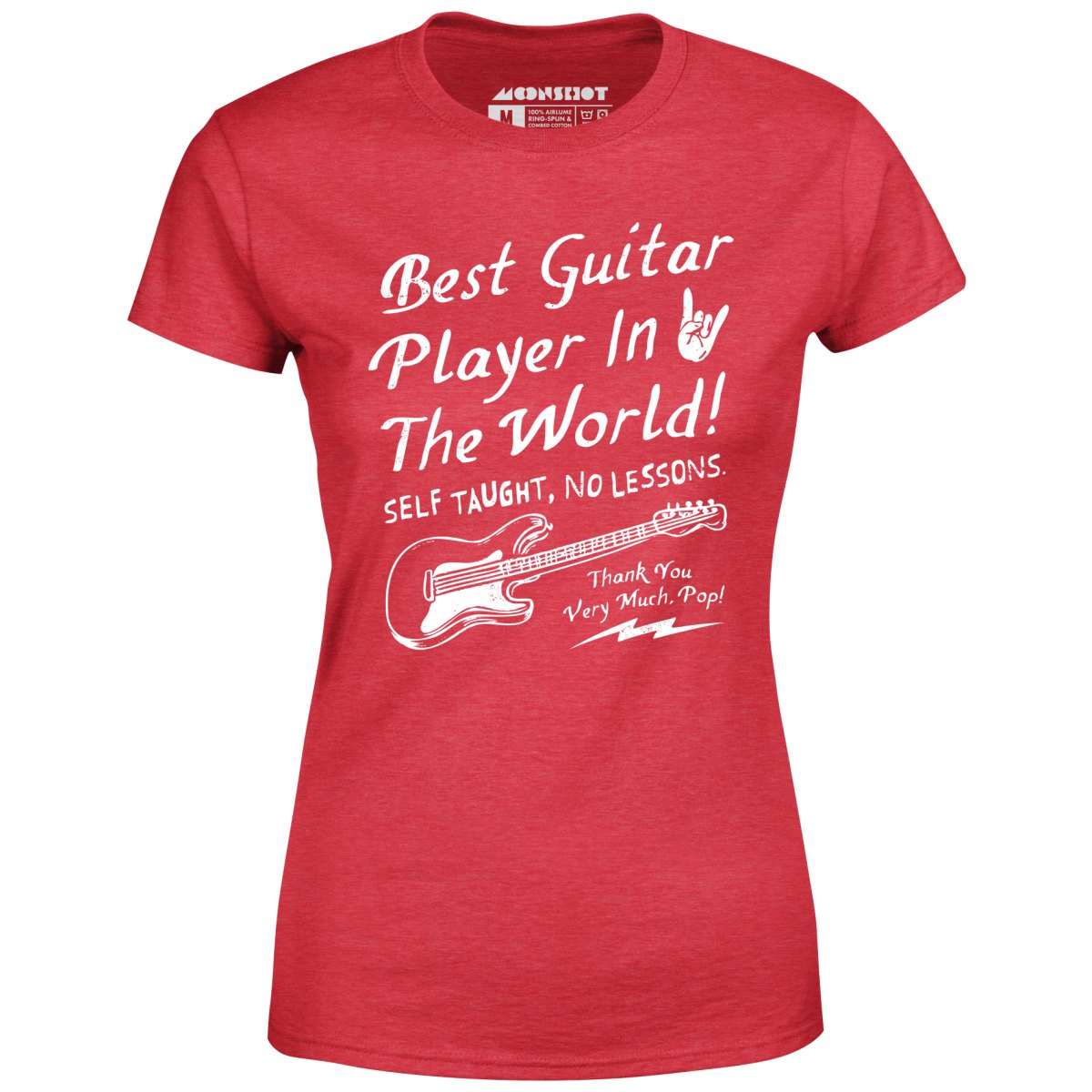 Best Guitar Player in The World Textual - Women's T-Shirt