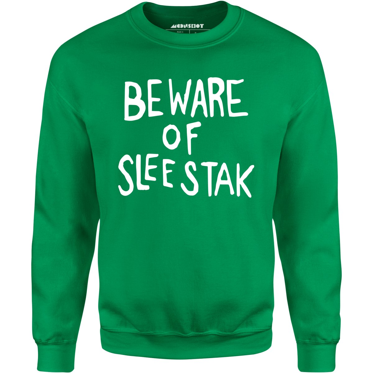 Beware of Sleestak - Unisex Sweatshirt