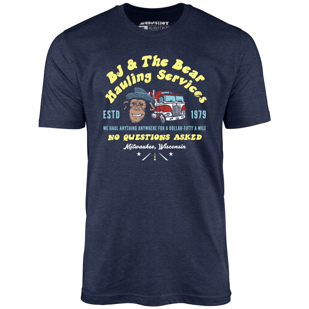 BJ & The Bear Hauling Services - Unisex T-Shirt