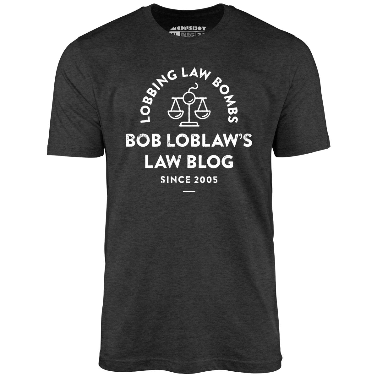 Bob Loblaw's Law Blog - Unisex T-Shirt