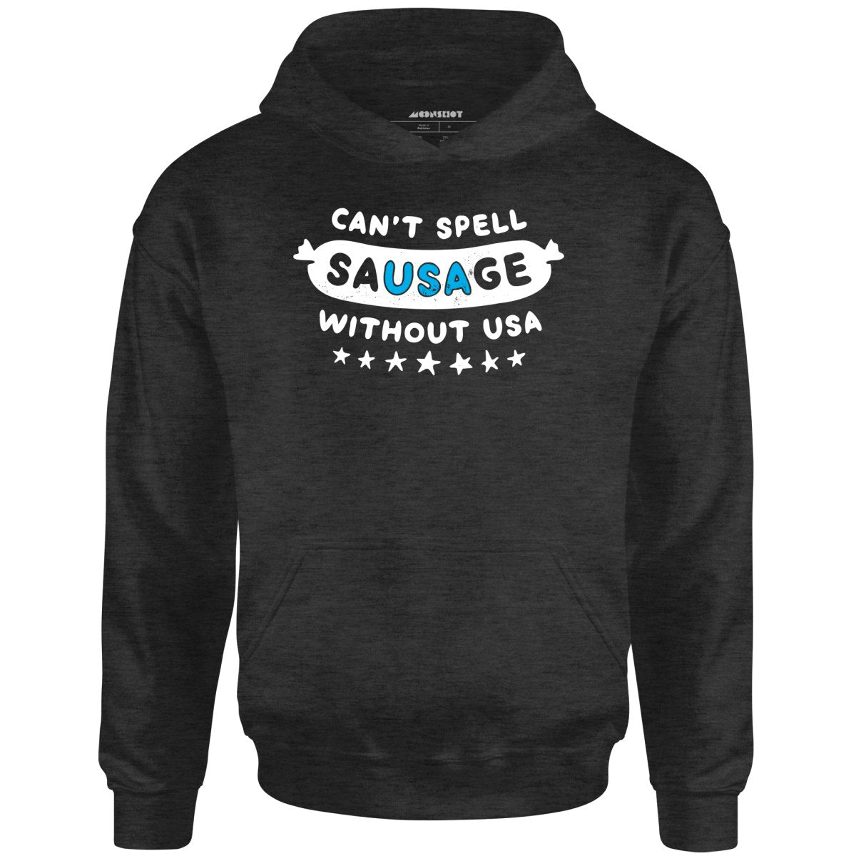 Can't Spell Sausage Without USA - Unisex Hoodie