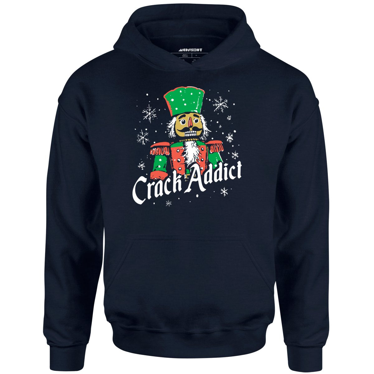 Crack Addict Nutcracker - Unisex Hoodie