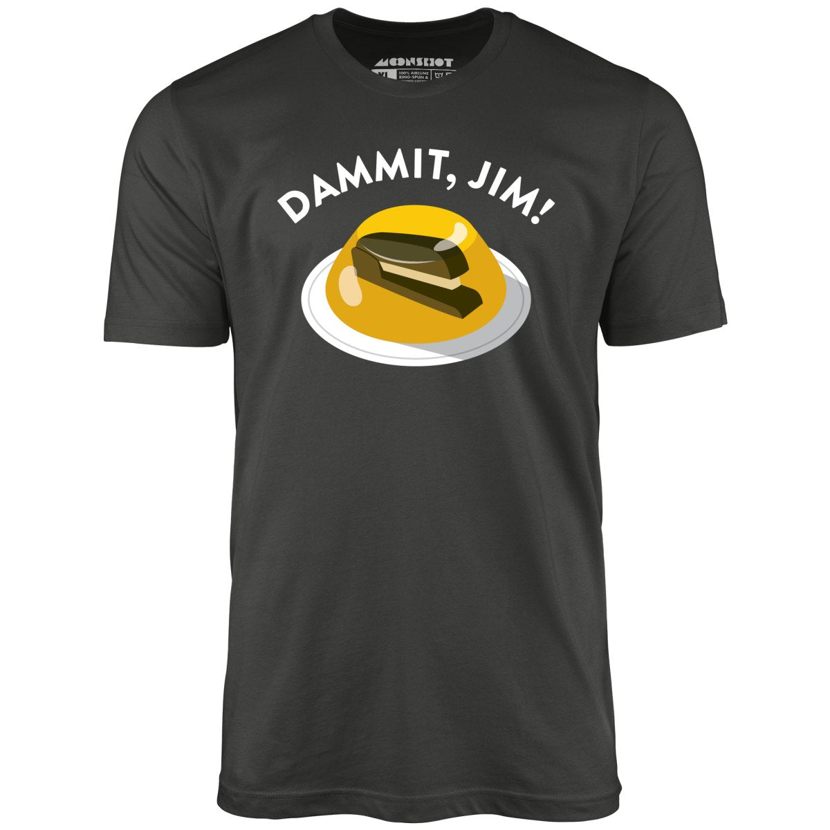 Dammit Jim - Unisex T-Shirt
