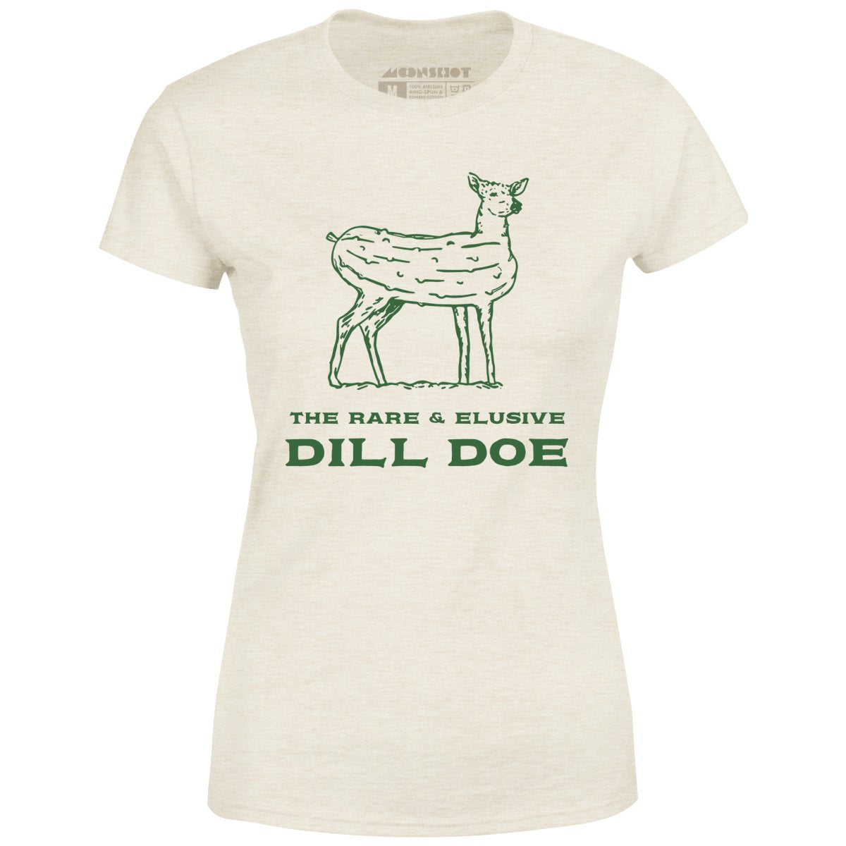 Dill Doe - Women's T-Shirt