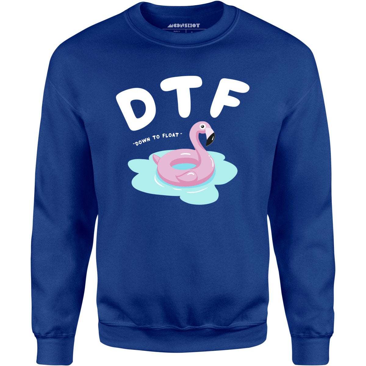 Down to Float - Unisex Sweatshirt