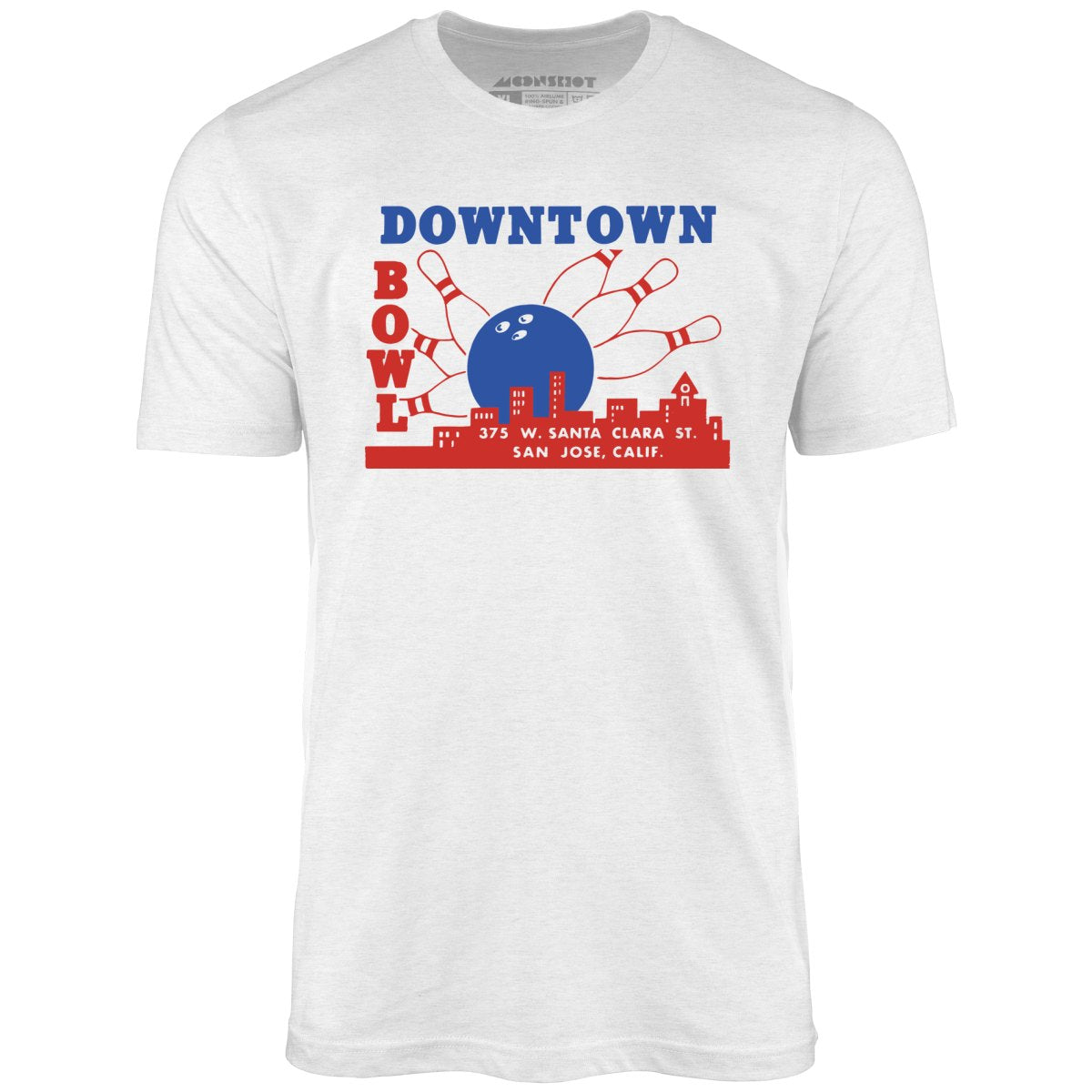 Downtown Bowl - San Jose, CA - Vintage Bowling Alley - Unisex T-Shirt