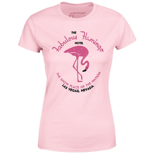 Fabulous Flamingo Hotel - Vintage Las Vegas - Women's T-Shirt
