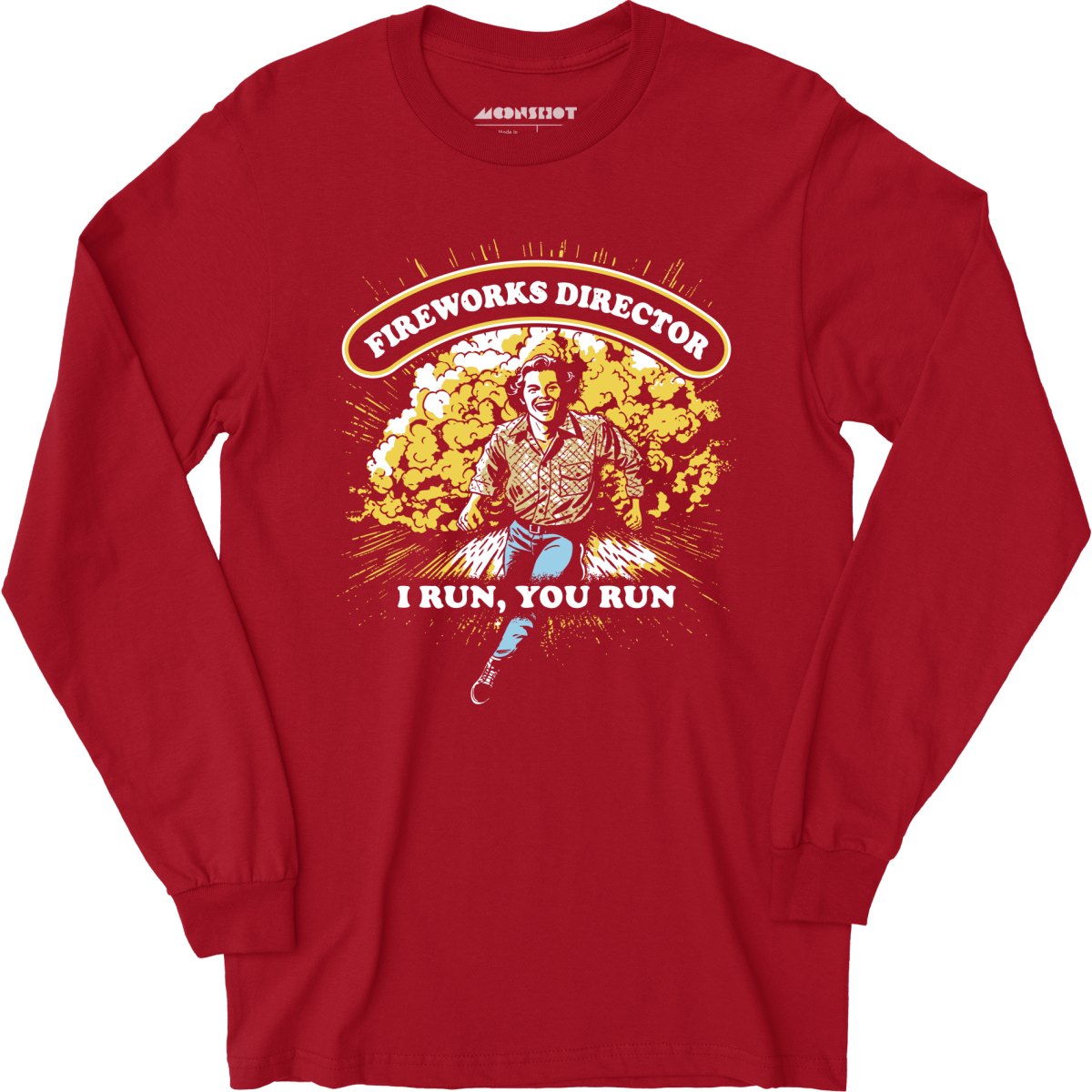 Fireworks Director - Long Sleeve T-Shirt