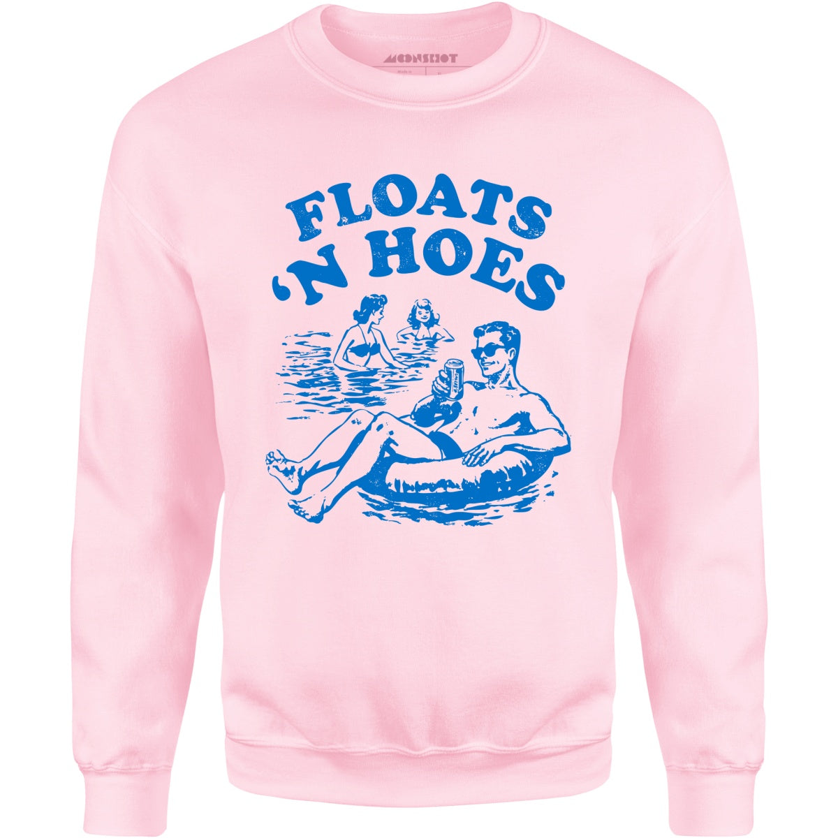 Floats 'n Hoes - Unisex Sweatshirt