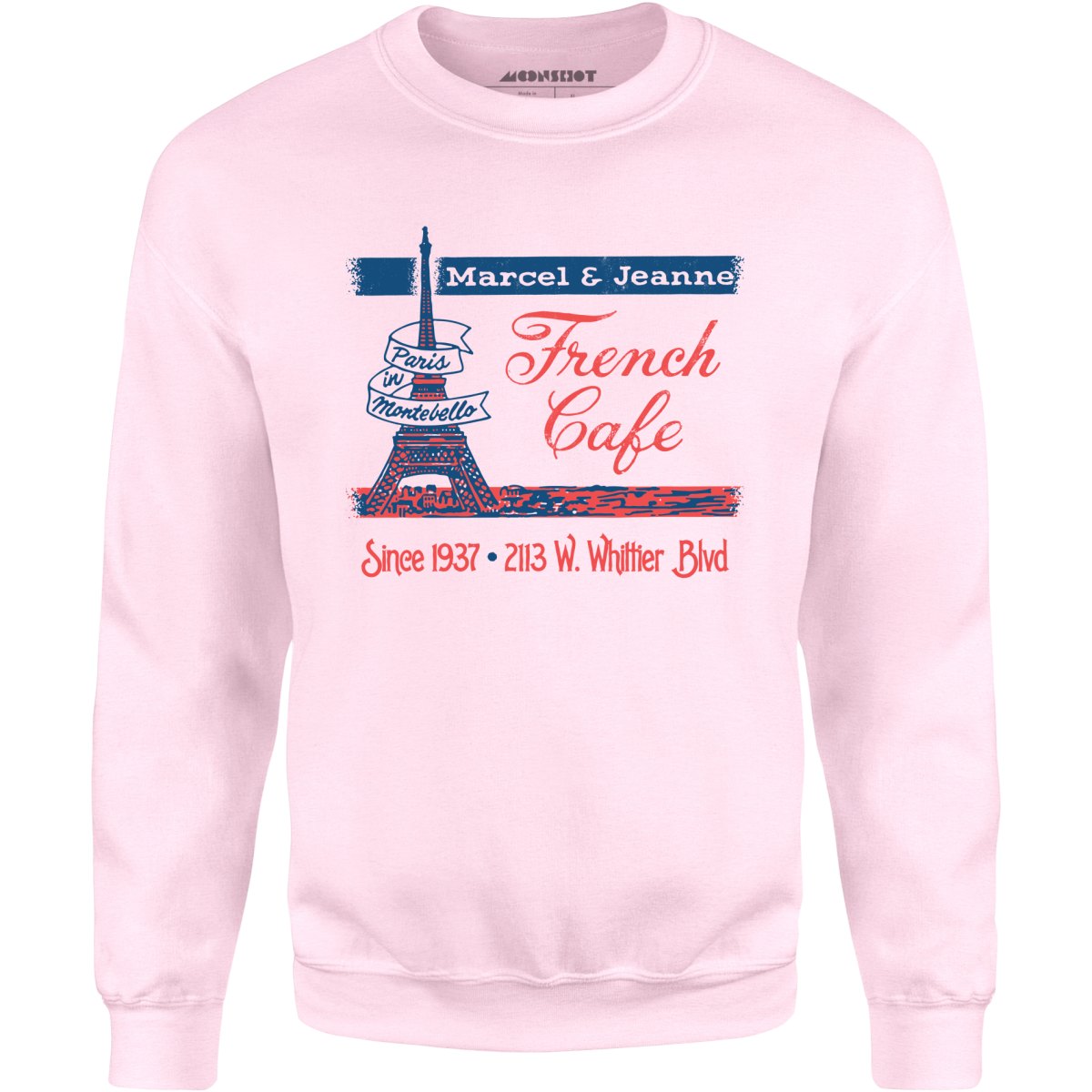 French Cafe - Montebello, CA - Vintage Restaurant - Unisex Sweatshirt