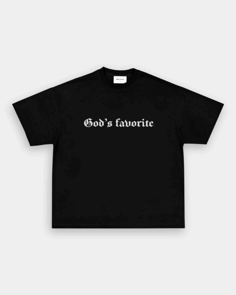 GODS FAVORITE TEE