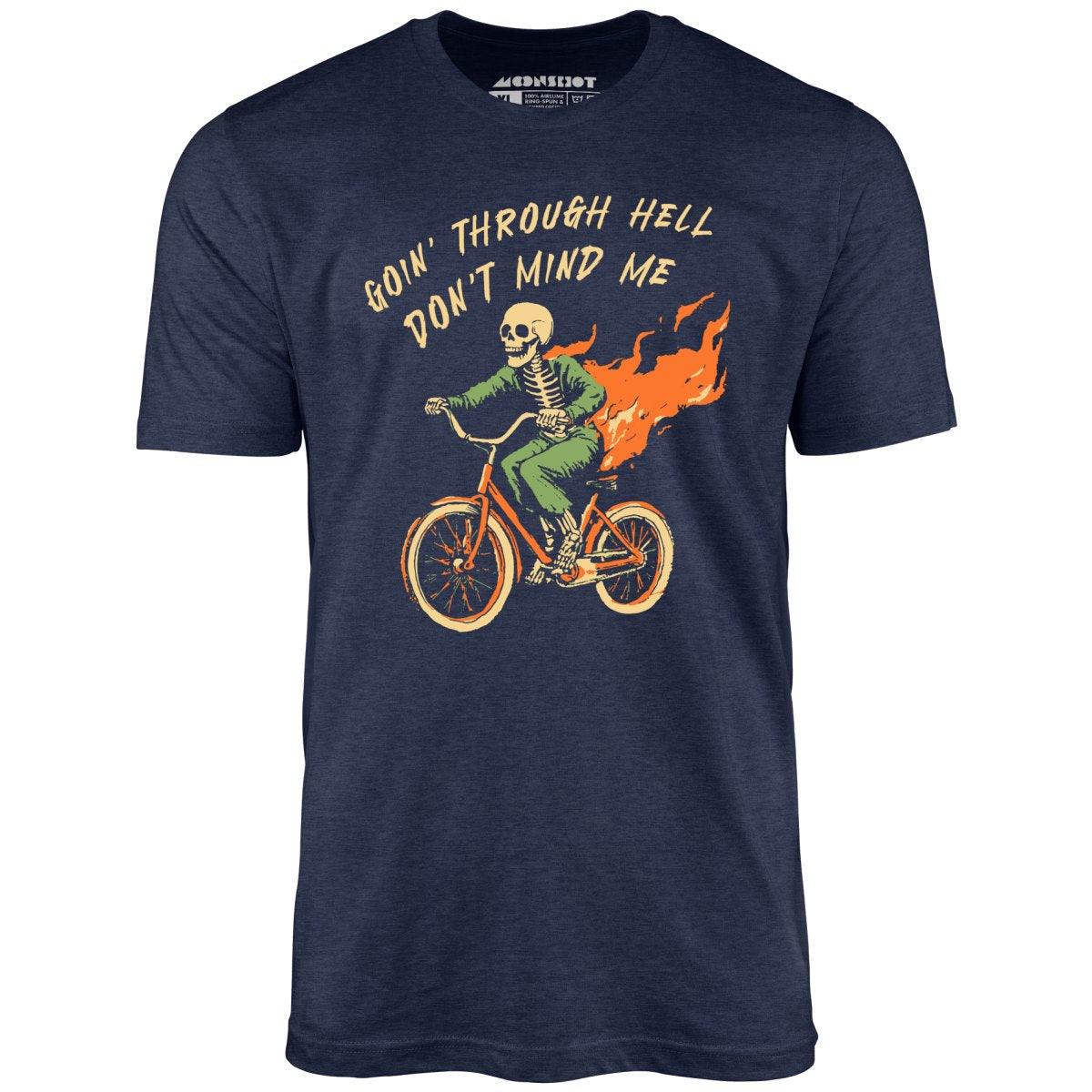 Goin' Through Hell - Unisex T-Shirt