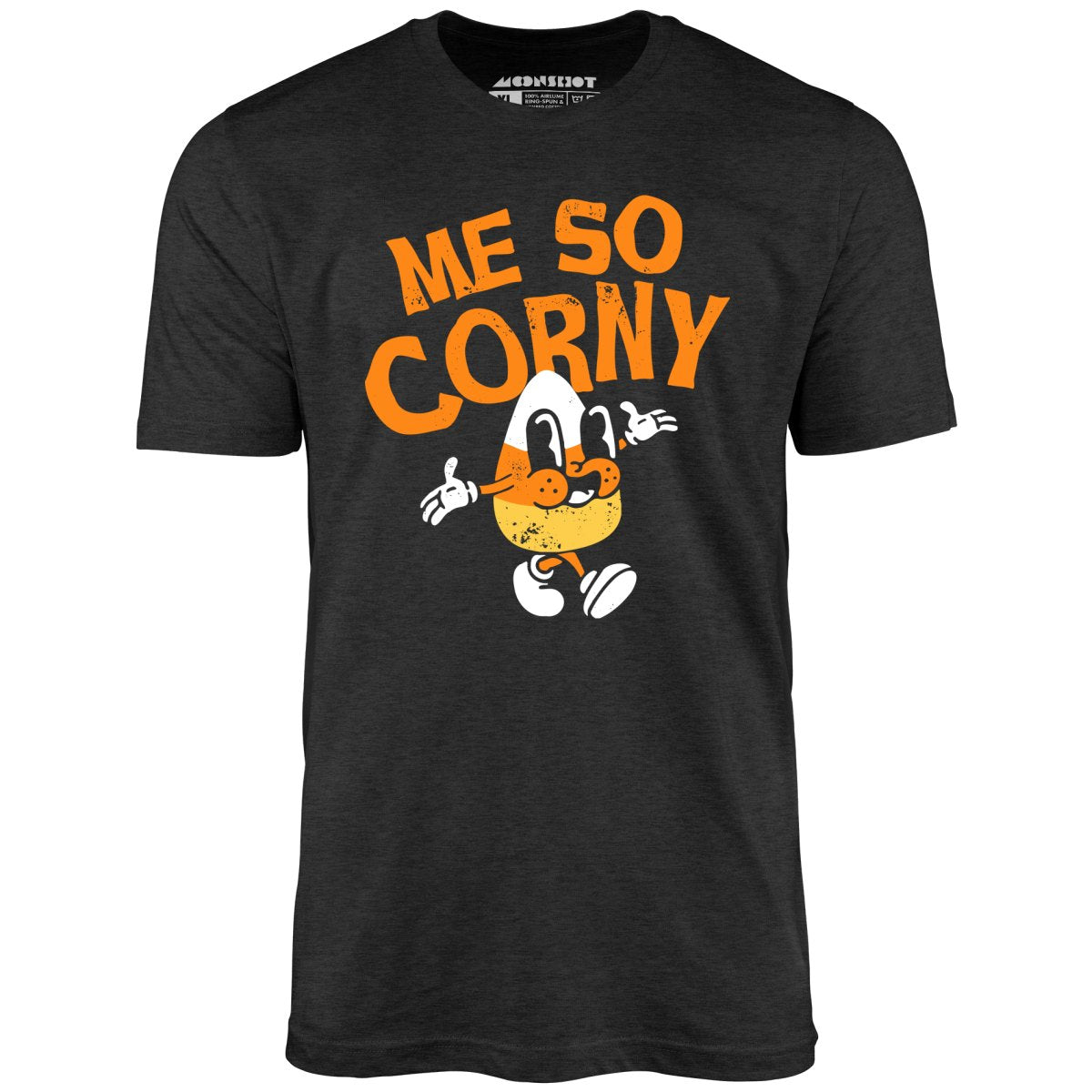 Me So Corny v2 - Unisex T-Shirt