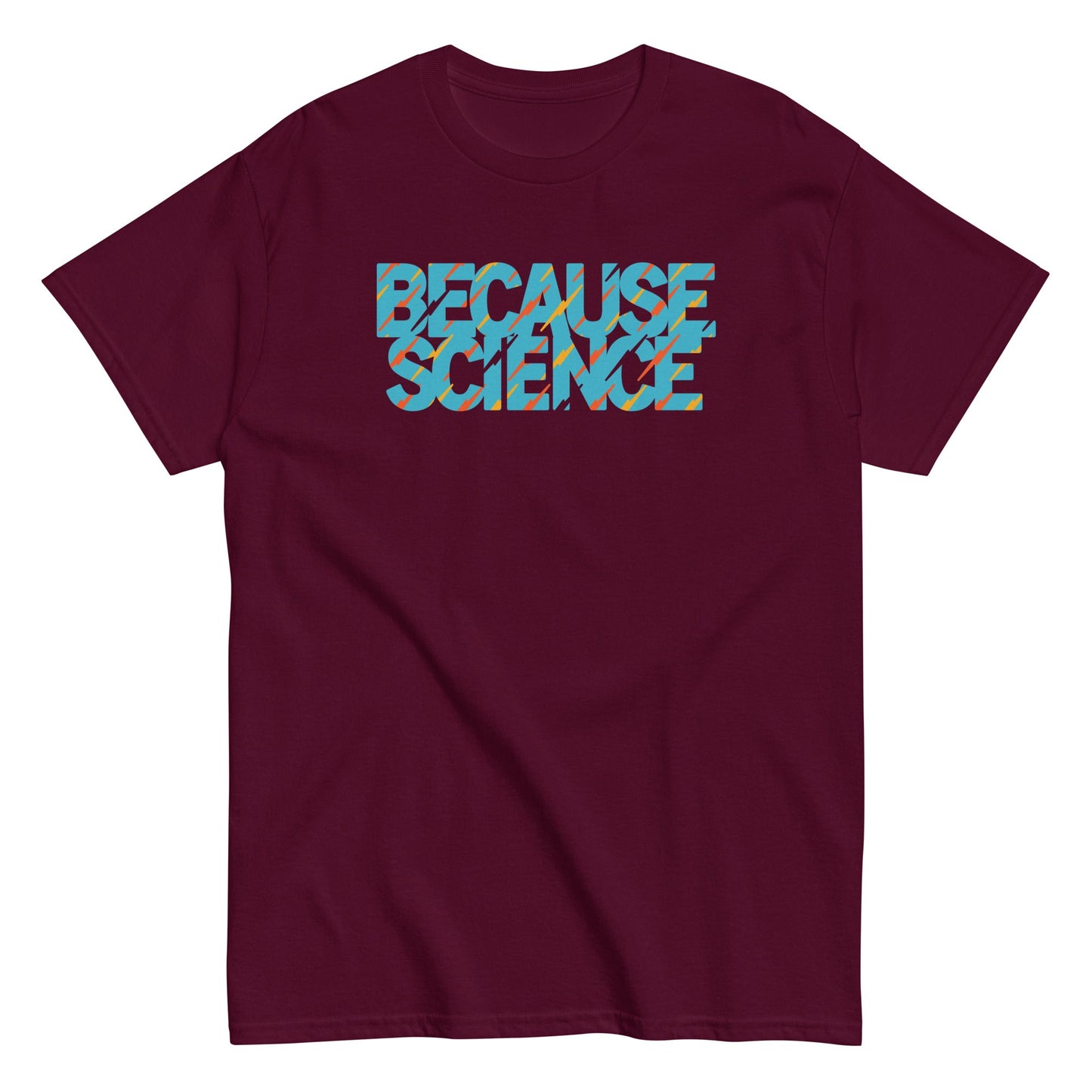 Because Science Men's Classic Tee