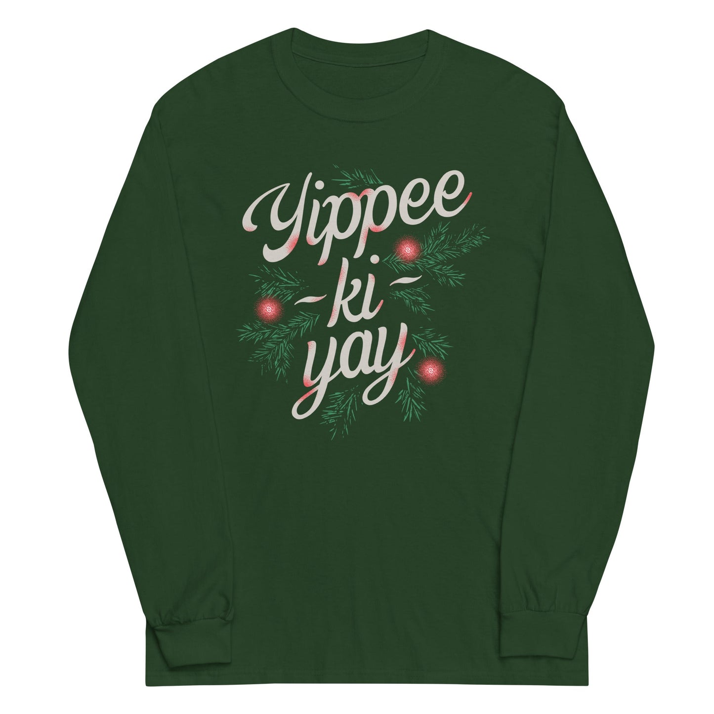 Yippee-Ki-Yay Unisex Long Sleeve Tee