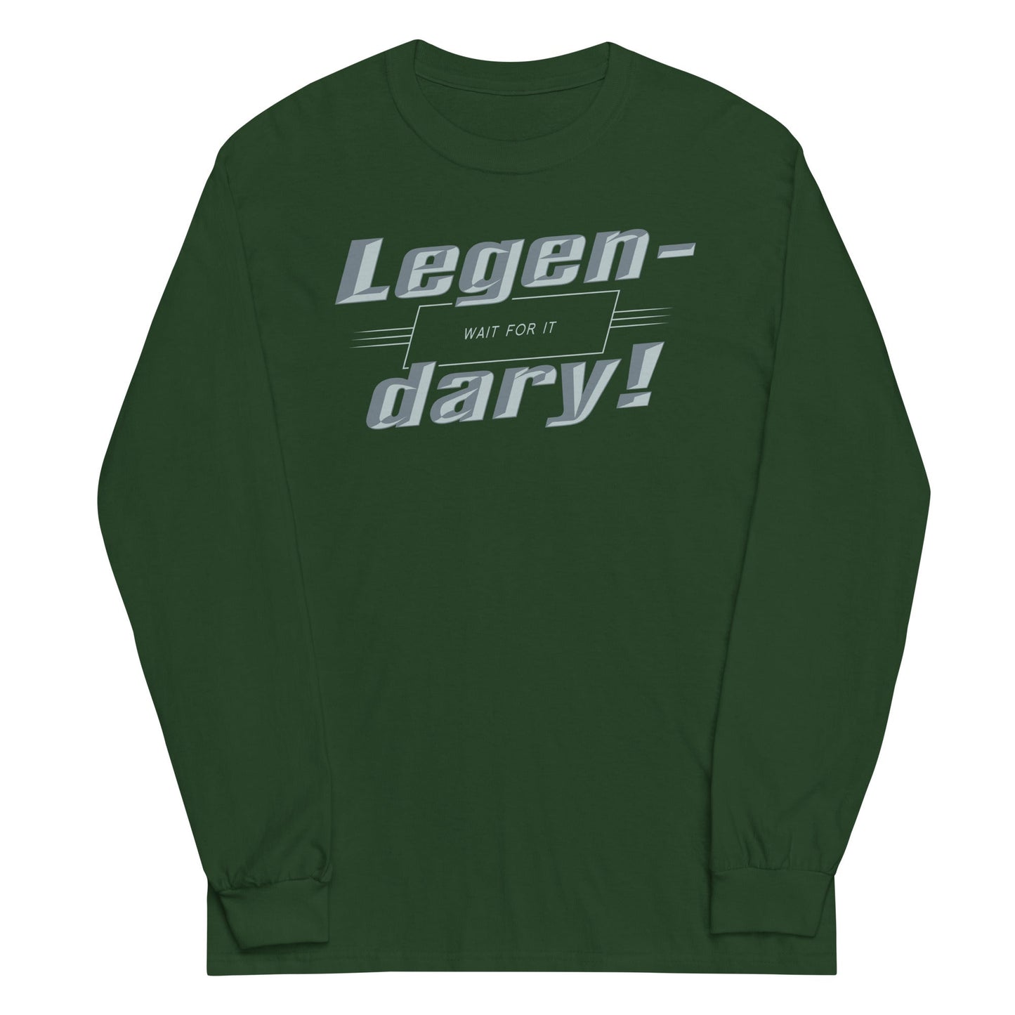 Legen-Dary Unisex Long Sleeve Tee