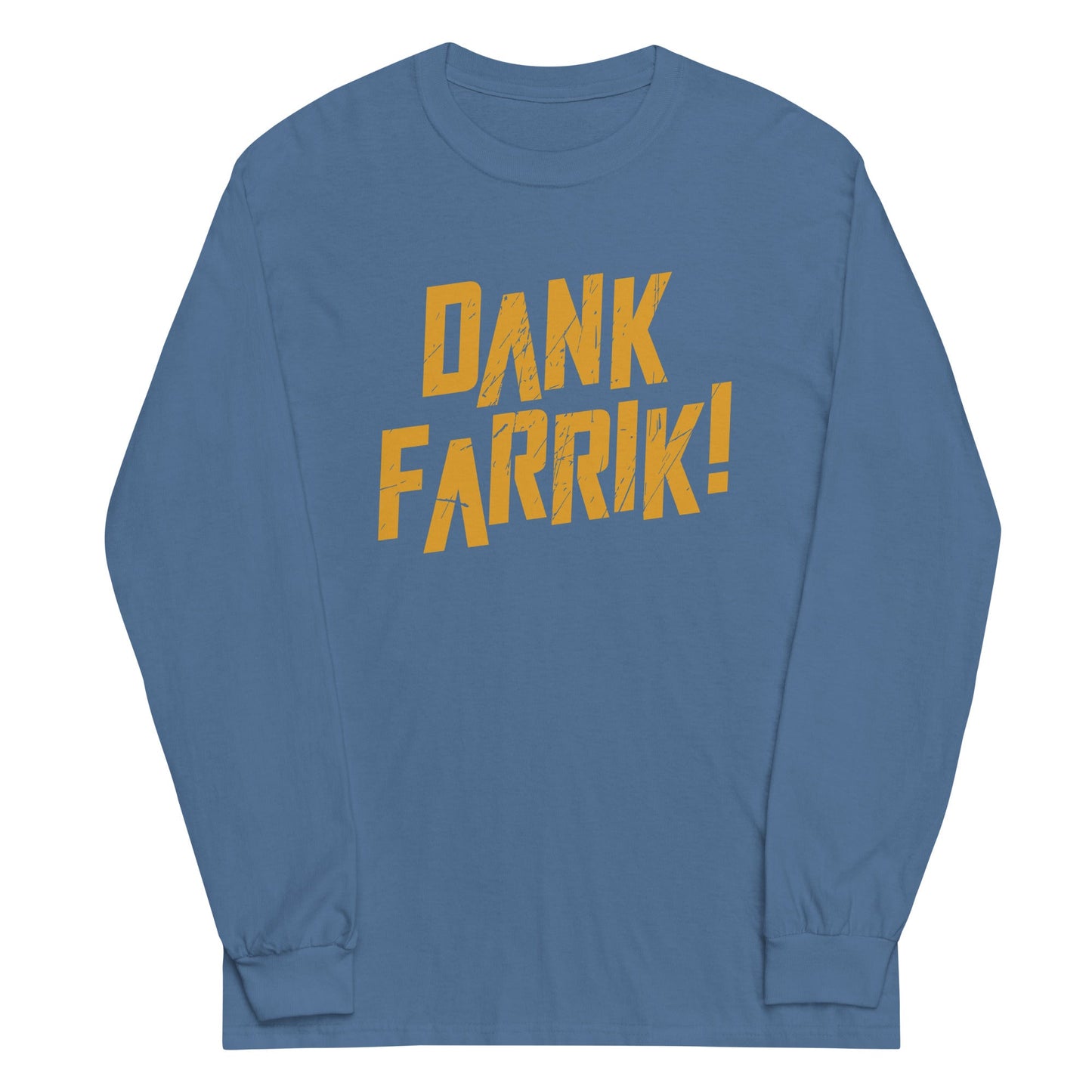 Dank Farrik! Unisex Long Sleeve Tee