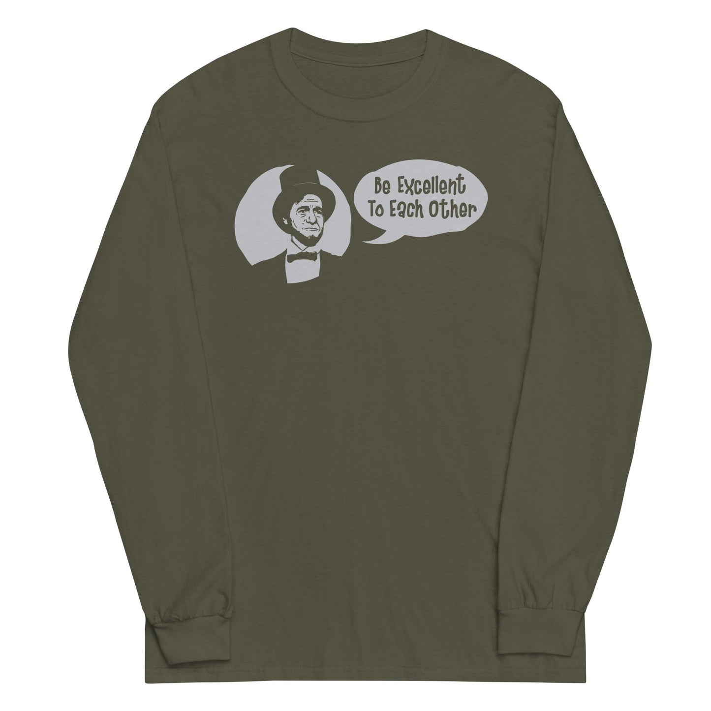 Be Excellent to Each Other Unisex Long Sleeve Tee