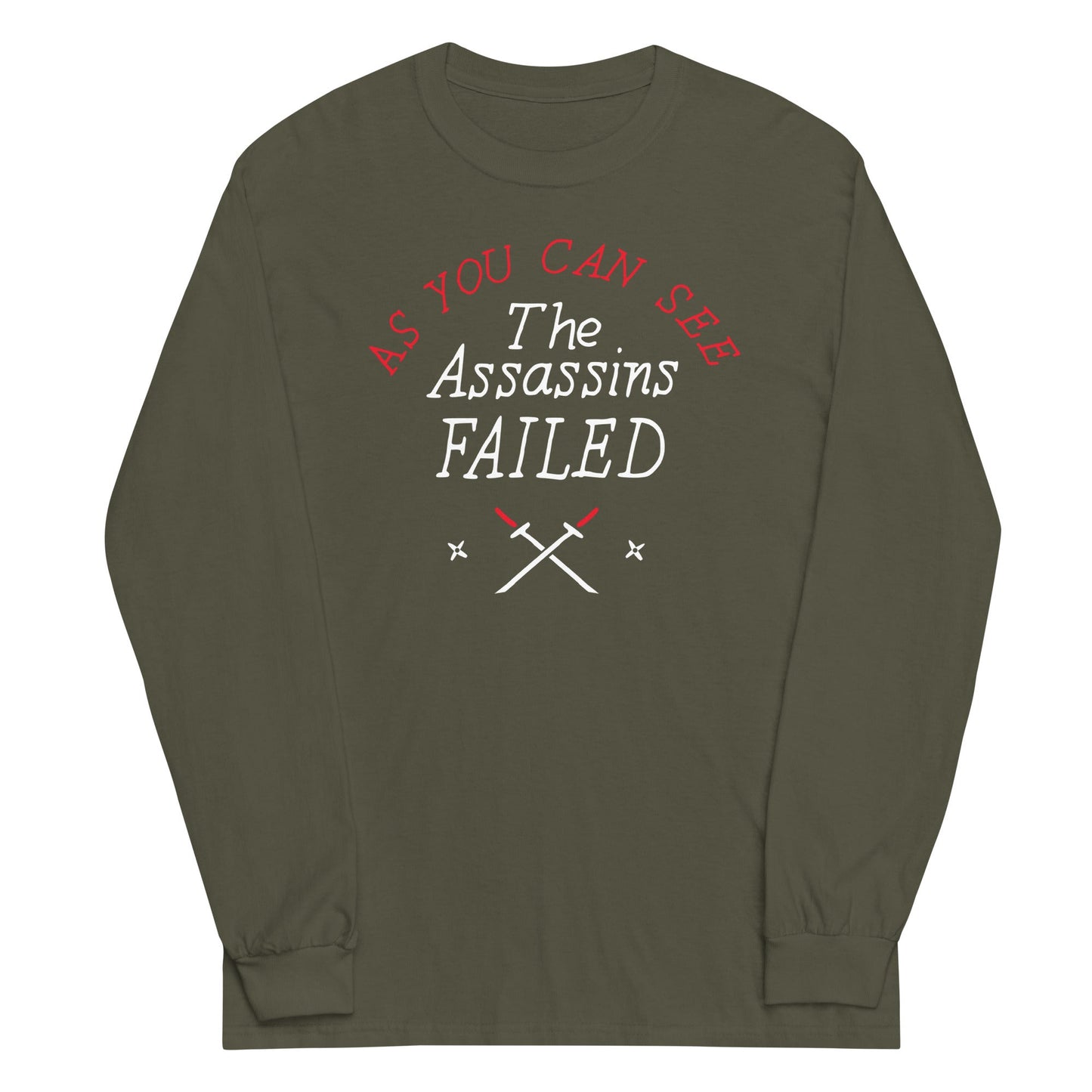 The Assassins Failed Unisex Long Sleeve Tee