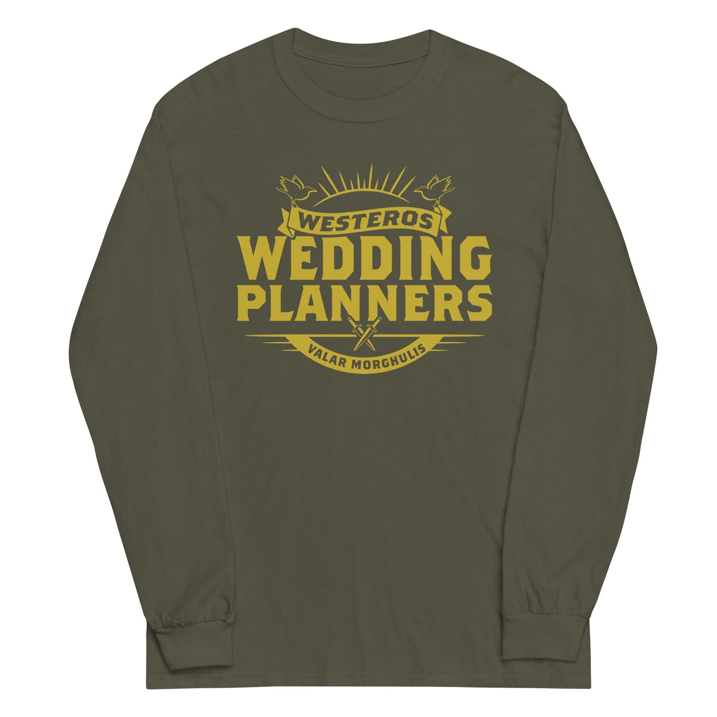 Westeros Wedding Planners Unisex Long Sleeve Tee