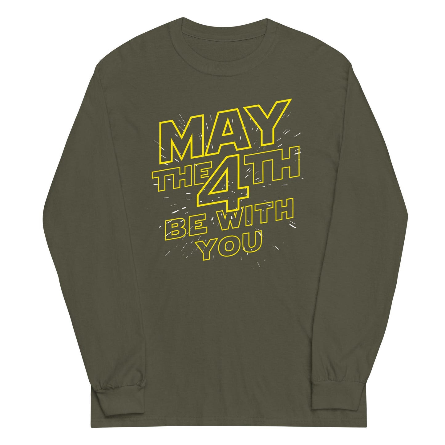 May The 4th Be With You Unisex Long Sleeve Tee