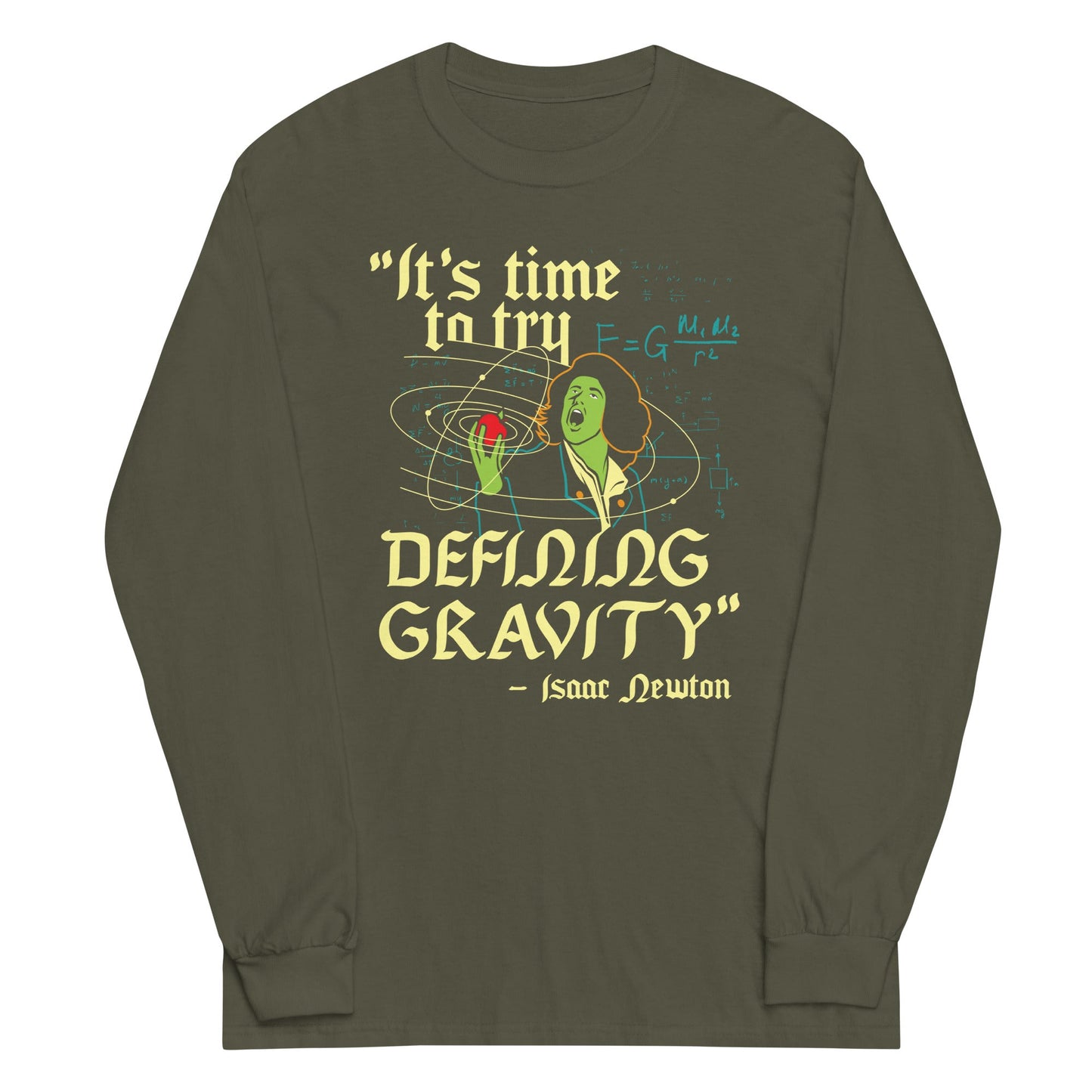 It's Time To Try Defining Gravity Unisex Long Sleeve Tee