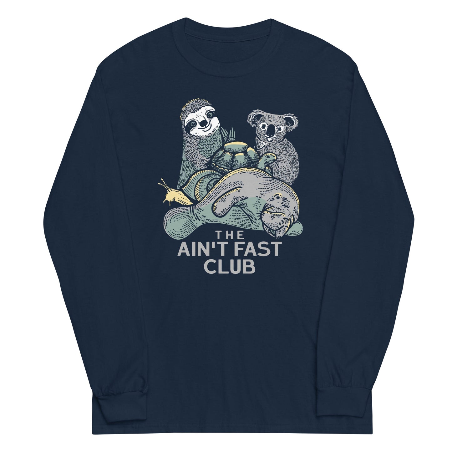 The Ain't Fast Club Unisex Long Sleeve Tee