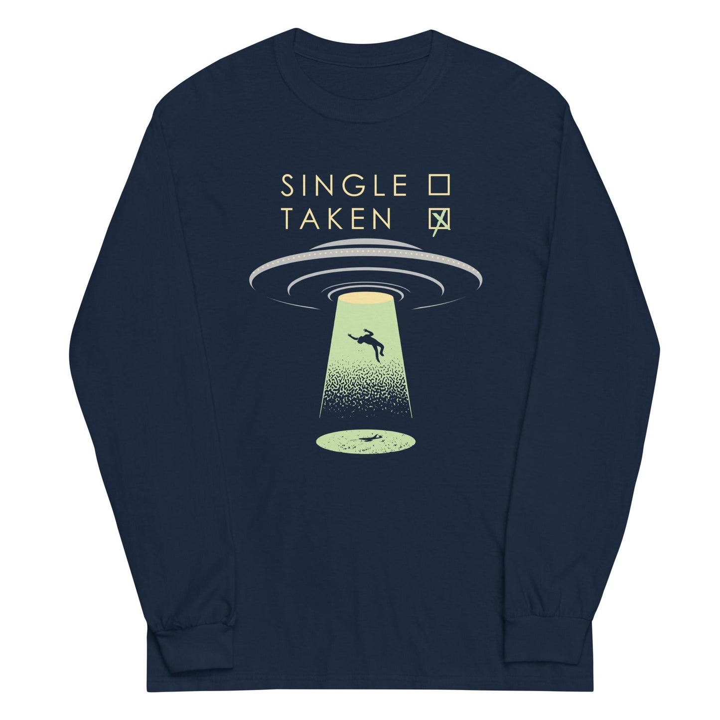 Single Taken UFO Unisex Long Sleeve Tee
