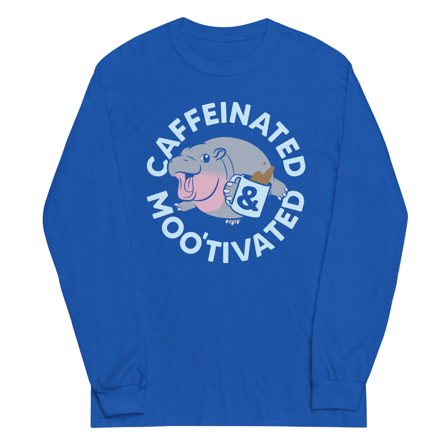Caffeinated & Moo'tivated Unisex Long Sleeve Tee